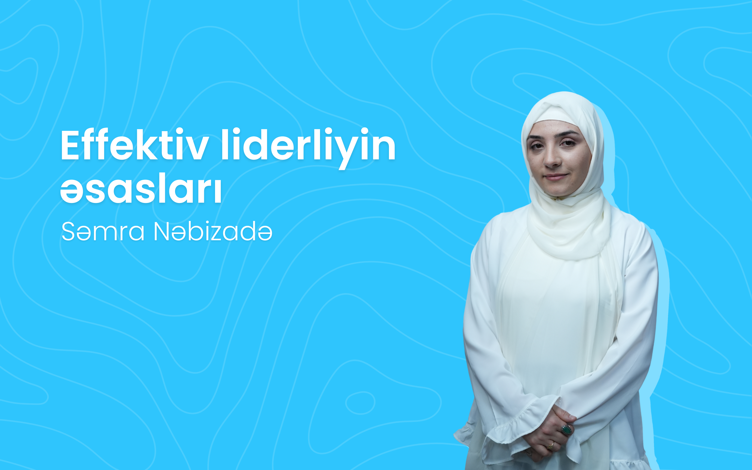 Effektiv Liderliyin Əsasları